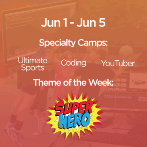 Summer Camp Week One: June 1-5