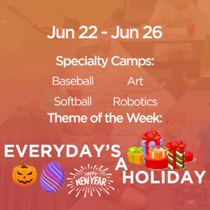 Summer Camp Week Four: June 22-26